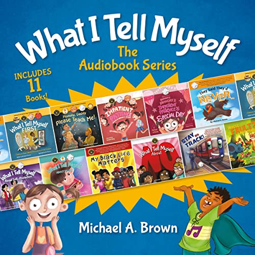 Cover of What I Tell Myself: The Audiobook Series