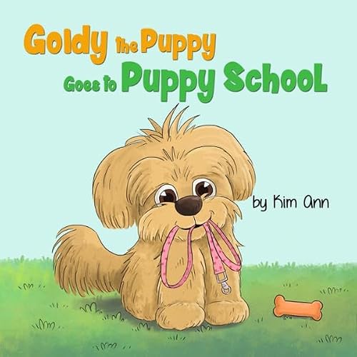 Cover of Goldy the Puppy Goes to Puppy School