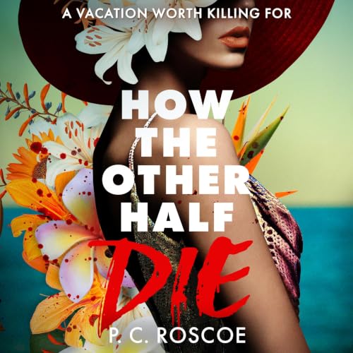 Cover of How the Other Half Die