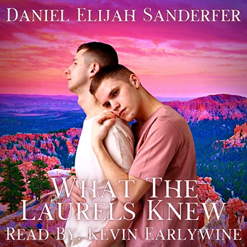 Cover of What the Laurels Knew