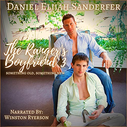 Cover of The Ranger's Boyfriend 3