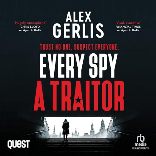 Cover of Every Spy A Traitor