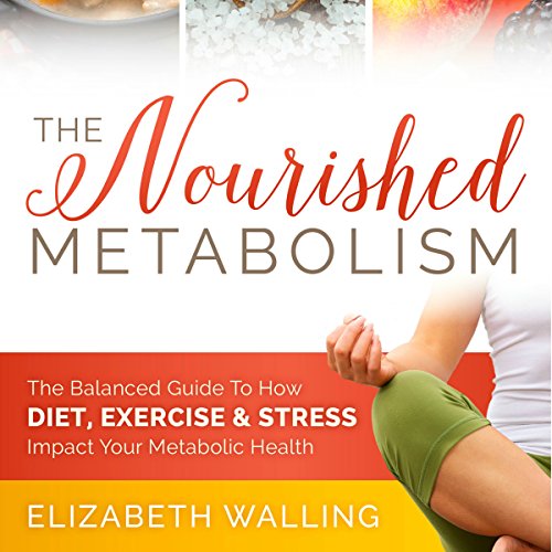Cover of The Nourished Metabolism