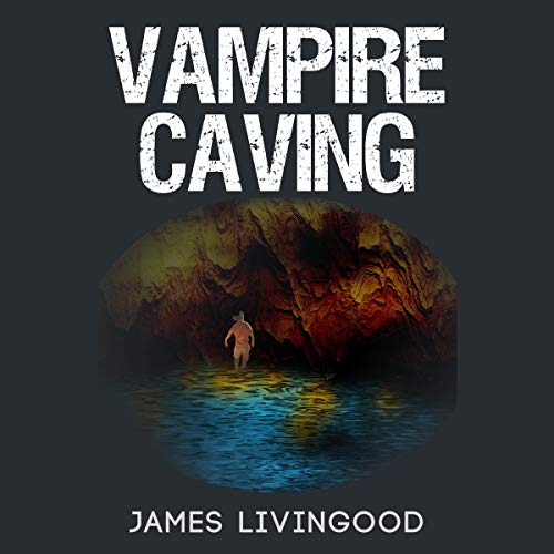 Cover of Vampire Caving
