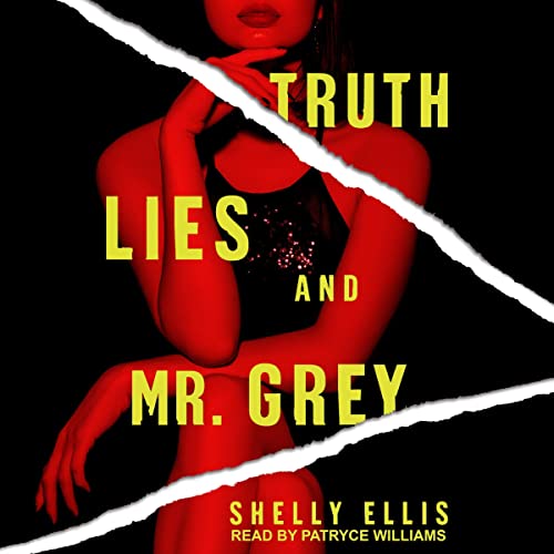 Cover of Truth, Lies, and Mr. Grey
