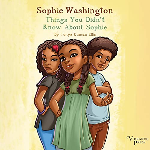 Cover of Sophie Washington: Things You Didn't Know About Sophie