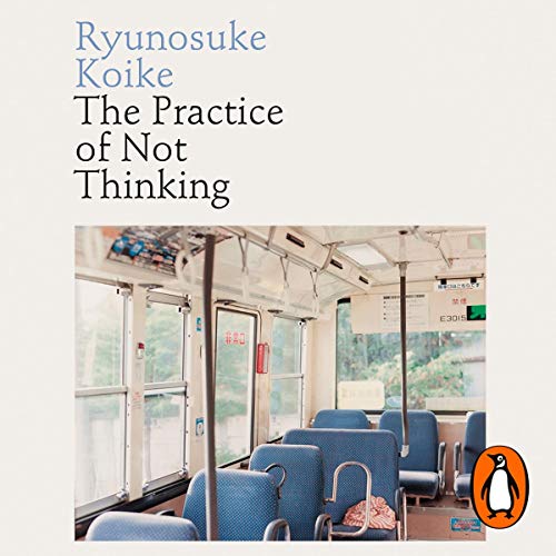 Cover of The Practice of Not Thinking