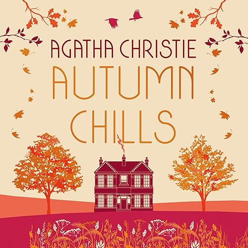Cover of AUTUMN CHILLS: Tales of Intrigue from the Queen of Crime