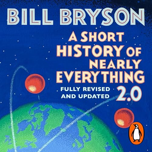 Cover of A Short History of Nearly Everything 2.0