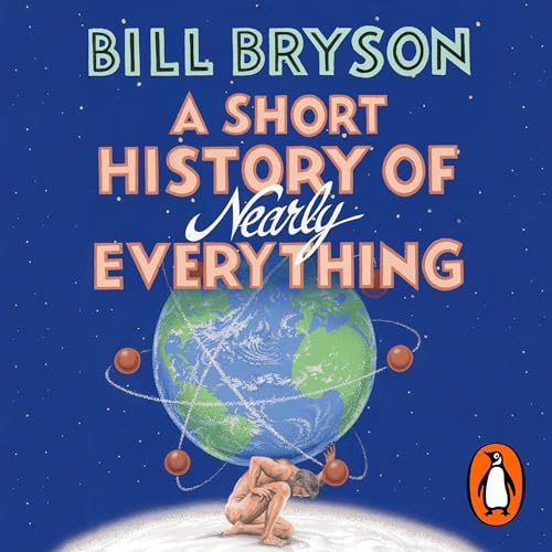 Cover of A Short History of Nearly Everything
