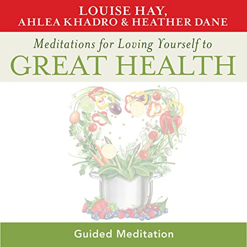 Cover of Meditations for Loving Yourself to Great Health