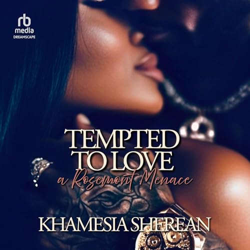Cover of Tempted to Love a Rosemont Menace