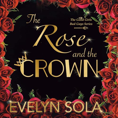 Cover of The Rose and the Crown
