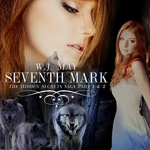 Cover of Seventh Mark: Hidden Secrets Saga, Volume 1