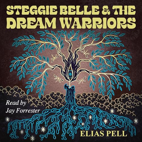 Cover of Steggie Belle & the Dream Warriors
