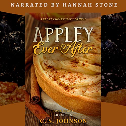 Cover of Appley Ever After: A Broken Heart Seeks to Heal