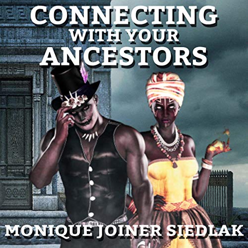 Cover of Connecting with Your Ancestors