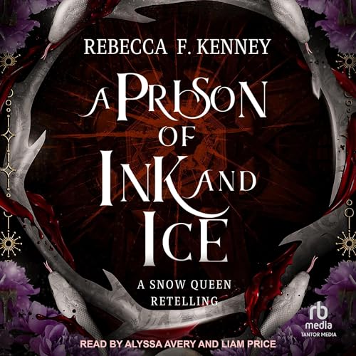 Cover of A Prison of Ink and Ice: A Snow Queen Retelling