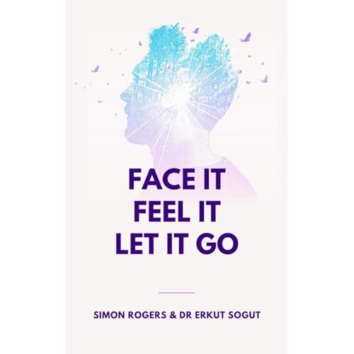 Cover of Face it, Feel it, Let it Go