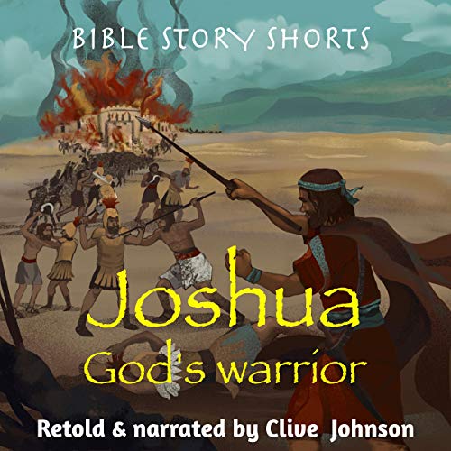 Cover of Joshua, God’s Warrior