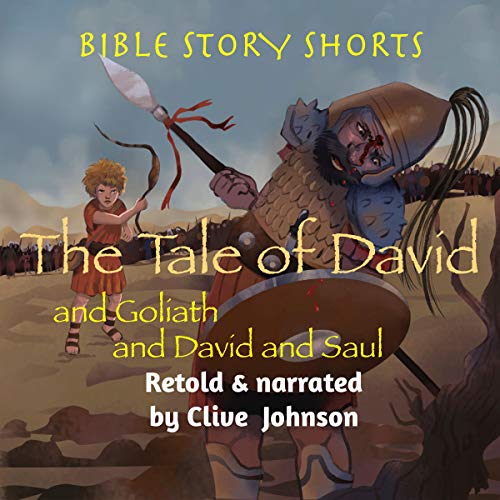 Cover of The Tale of David and Goliath, and David and Saul
