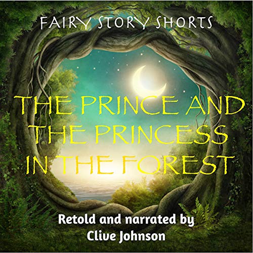 Cover of The Prince and the Princess in the Forest