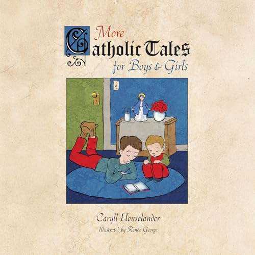 Cover of More Catholic Tales for Boys and Girls
