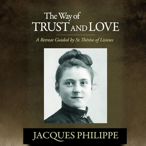 Cover of The Way of Trust and Love
