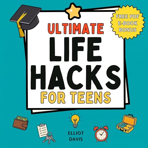 Cover of Ultimate Life Hacks for Teens