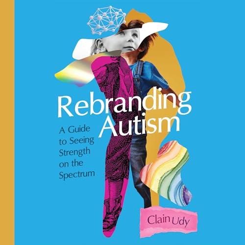 Cover of Rebranding Autism