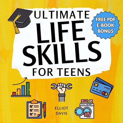 Cover of Ultimate Life Skills for Teens