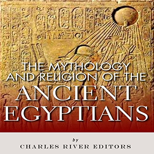 Cover of The Mythology and Religion of the Ancient Egyptians
