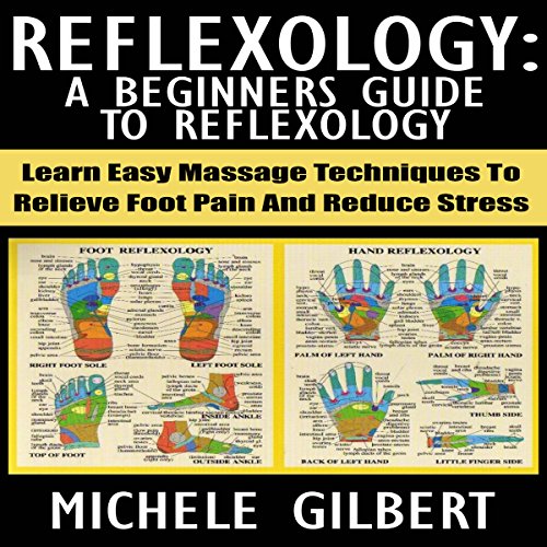 Cover of Reflexology: A Beginners Guide to Reflexology