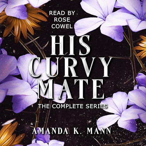 Cover of His Curvy Mate: The Complete Series