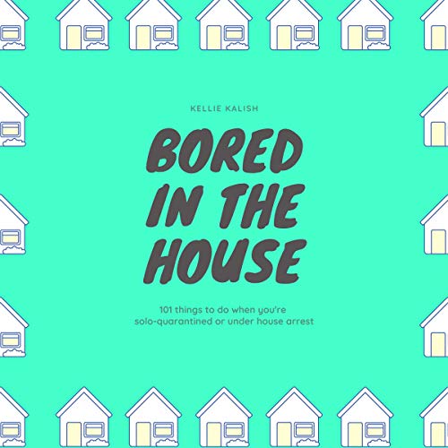 Cover of Bored in the House