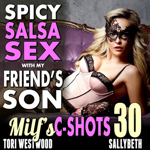 Cover of Spicy Salsa Sex with My Friend’s Son
