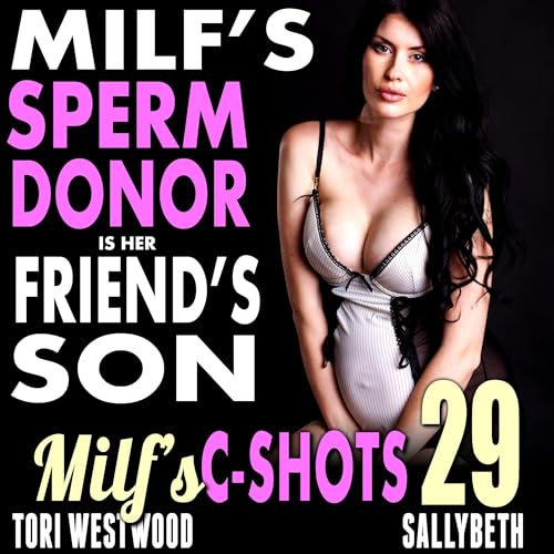 Cover of MILF’s Sperm Donor Is Her Friend’s Son