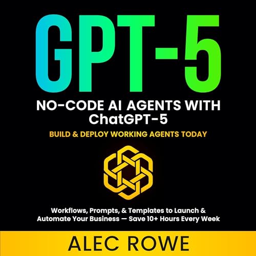 Cover of No-Code AI Agents with ChatGPT-5