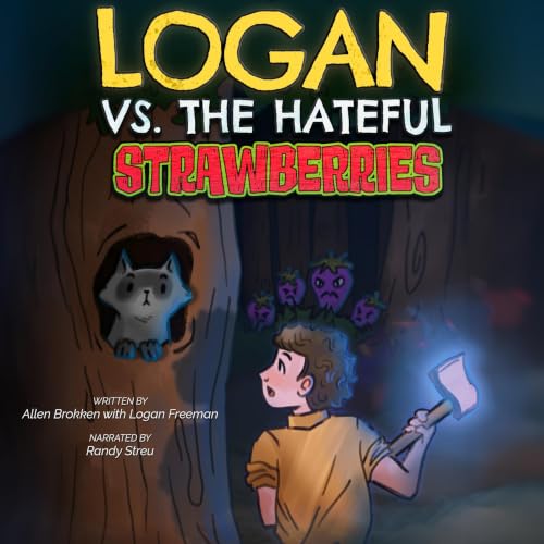 Cover of Logan vs. the Hateful Strawberries