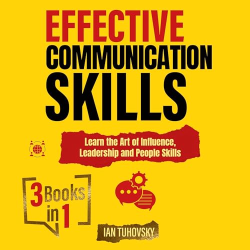 Cover of Effective Communication Skills: 3 Books in 1