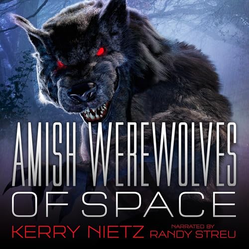 Cover of Amish Werewolves of Space