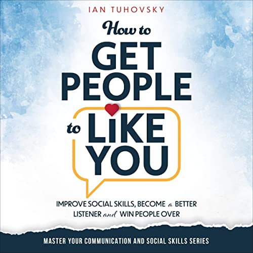 Cover of How to Get People to Like You