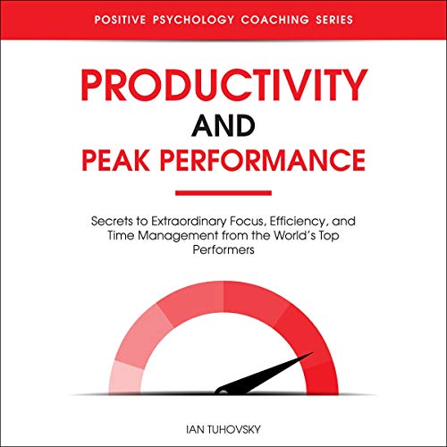 Cover of Productivity and Peak Performance