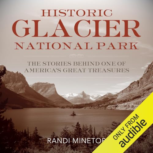 Cover of Historic Glacier National Park