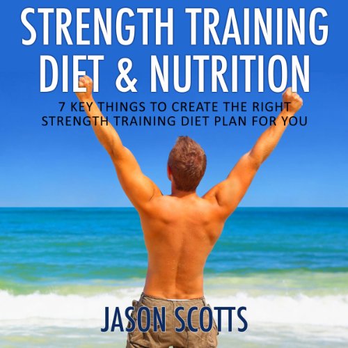 Cover of Strength Training Diet & Nutrition