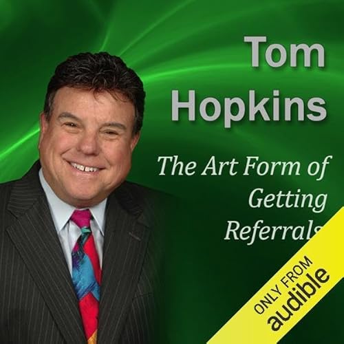 Cover of The Art Form of Getting Referrals