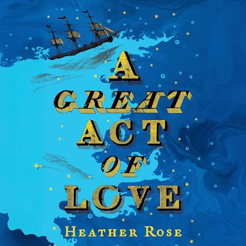 Cover of A Great Act of Love