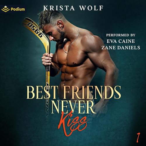 Cover of Best Friends Never Kiss