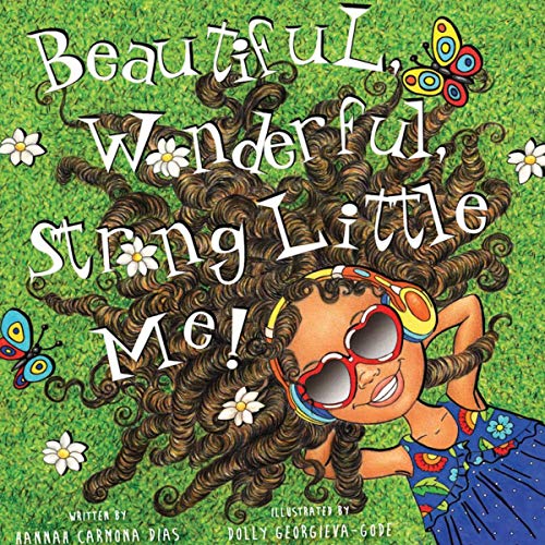 Cover of Beautiful, Wonderful, Strong Little Me!
