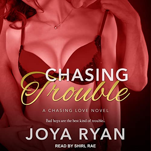 Cover of Chasing Trouble